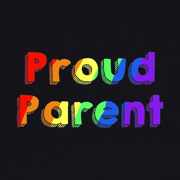 PROUD Parent Pride! by ckrickett
